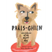 Paris-Chien: Adventures of an Expat Dog