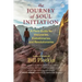 The Journey of Soul Initiation: A Field Guide for Visionaries, Evolutionaries, and Revolutionaries
