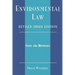 Environmental Law: Cases and Materials