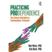 Practicing Prodependence: The Clinical Alternative to Codependency Treatment