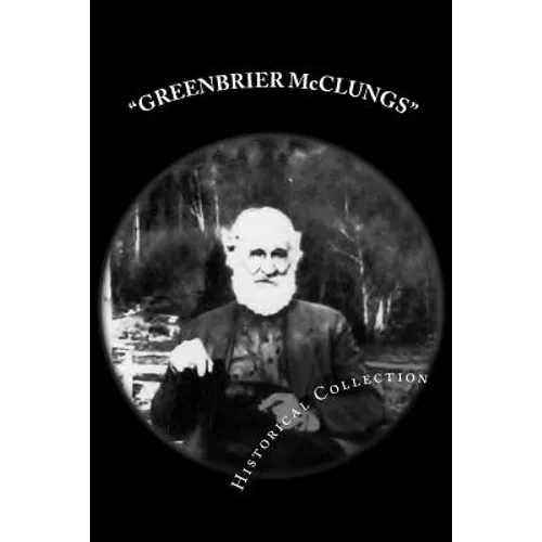 GREENBRIER McCLUNGS Historical Collection