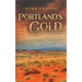 Portland's Gold