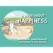 A Book About Happiness