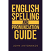 English Spelling and Pronunciation Guide