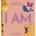 I Am: affirmations inspired by animals
