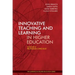 Innovative Teaching and Learning in Higher Education