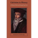 Calvinism in History