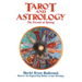Tarot and Astrology: The Pursuit of Destiny