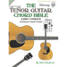 The Tenor Guitar Chord Bible: Standard and Irish Tuning 2,880 Chords