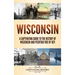 Wisconsin: A Captivating Guide to the History of Wisconsin and Peshtigo Fire of 1871