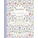A More Beautiful Life: A Simple Five-Step Approach to Living Balanced Goals with Heart