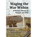 Waging the War Within: A Marine's Memoir of Vietnam and Ptsd