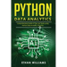 Python Data Analytics: Comprehensive Guide of Tips and Tricks using Python Data Analytics Theories