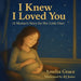 I Knew I Loved You