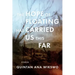 The Hope of Floating Has Carried Us This Far