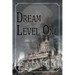 Dream Level One