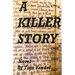 A Killer Story