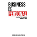 Business is Personal