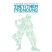A Quick & Easy Guide to They/Them Pronouns
