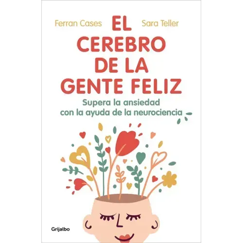 El Cerebro de la Gente Feliz / The Brain of Happy People