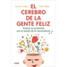 El Cerebro de la Gente Feliz / The Brain of Happy People