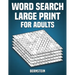 Word Search Large Print for Adults: 200 Word Search Puzzles with Solutions - Large Print (Vol. 1)