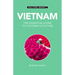 Vietnam - Culture Smart!: The Essential Guide to Customs & Culture