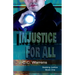 Injustice For All: Christian Suspense