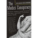 The Medici Conspiracy: The Illicit Journey of Looted Antiquities-- From Italy's Tomb Raiders to the World's Greatest Museums