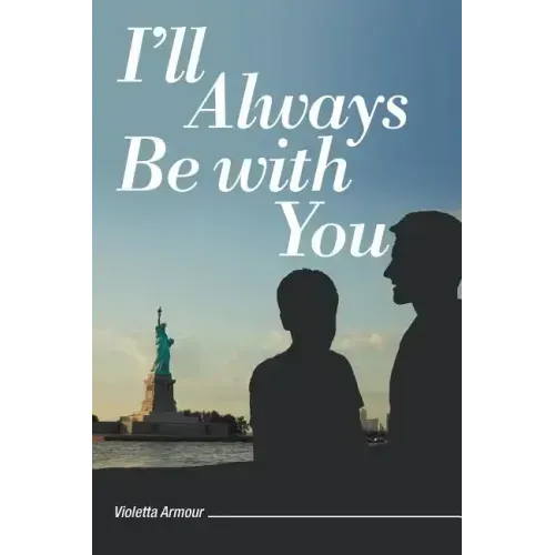 I'll Always Be with You