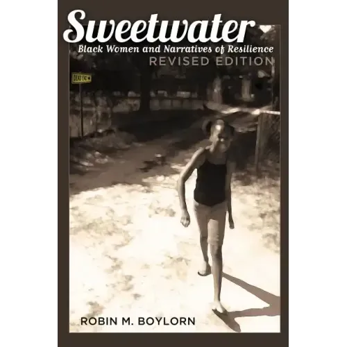 Sweetwater: Black Women and Narratives of Resilience, Revised Edition