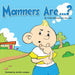 Manners Are...?