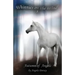 Autumn of Angels: A Wilderness Horse Adventure