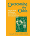 Overcoming the Odds