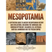 Mesopotamia: A Captivating Guide to Ancient Mesopotamian History and Civilizations, Including the Sumerians and Sumerian Mythology, Gilgamesh, Ur, Ass