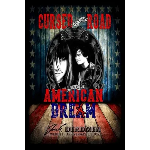 Cursed is the Road to the American Dream