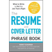 The Resume and Cover Letter Phrase Book