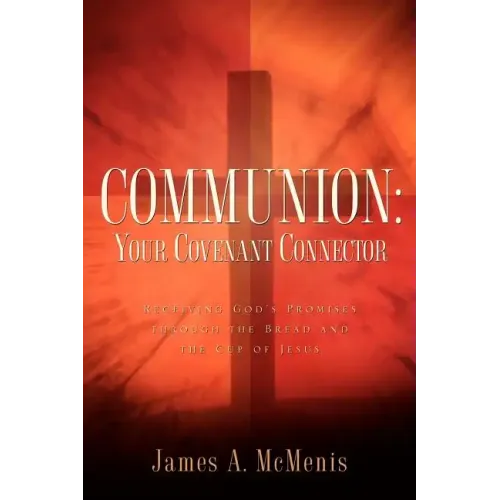 Communion: Your Covenant Connector