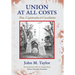 Union at All Costs: From Confederation to Consolidation