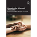 Managing the Aftermath of Infidelity: A Sequential Guide for Therapists and Couples