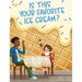 Is This Your Favorite Ice Cream?