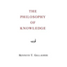 The Philosophy of Knowledge