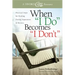 When I Do Becomes I Don't: Practical Steps for Healing During Separation & Divorce