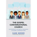 The Gospel Conversational Church: Cultivating a Culture of Engaging in Gospel Conversations