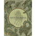 Mythical Beasts: An Artist's Field Guide to Designing Fantasy Creatures