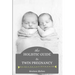 The Holistic Guide to Twin Pregnancy