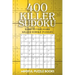 400 Killer Sudoku: Hard to Very Hard Killer Sudoku Puzzles