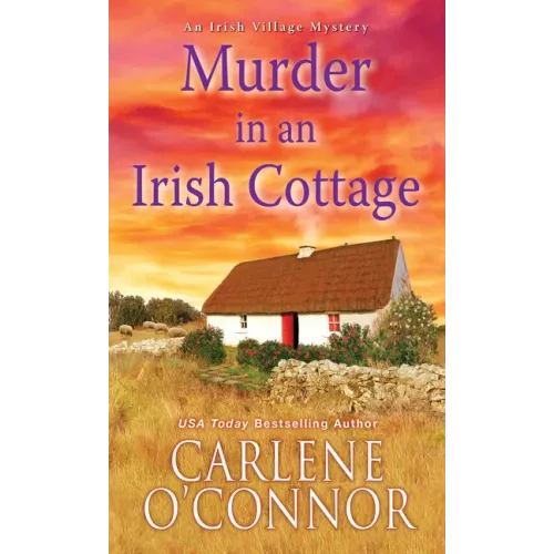 Murder in an Irish Cottage: A Charming Irish Cozy Mystery