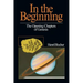 In the Beginning