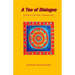 A Tao of Dialogue: A Manual of Dialogic Communication